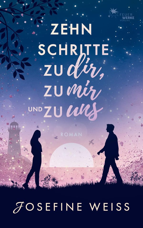 Zehn Schritte zu dir, zu mir und zu uns - Josefine Weiss (Buch)