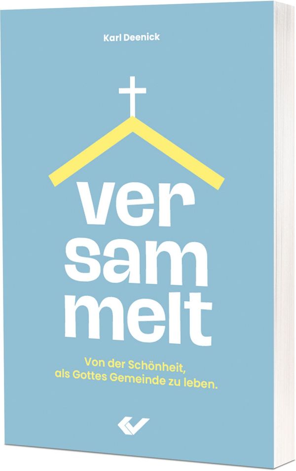 Versammelt - Karl Deenick (Buch)