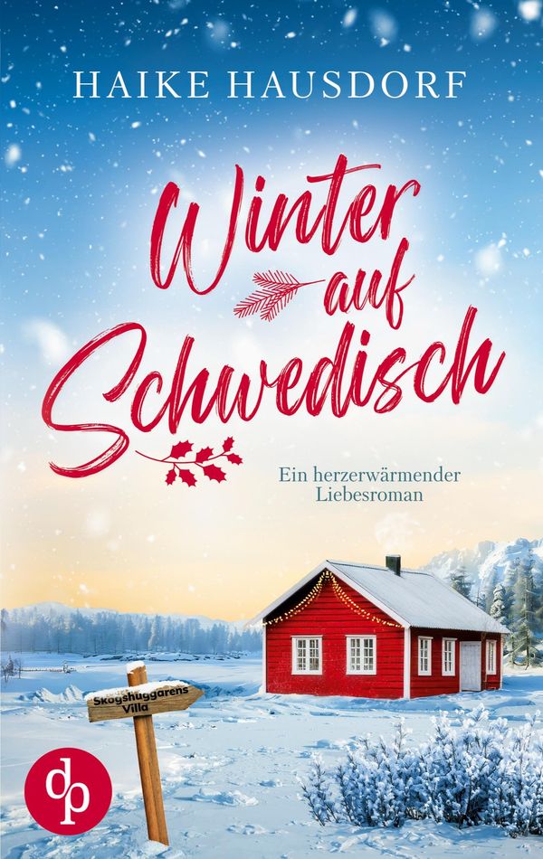 Winter auf Schwedisch | Ein Feel Good Liebesroman voller Humor und ...