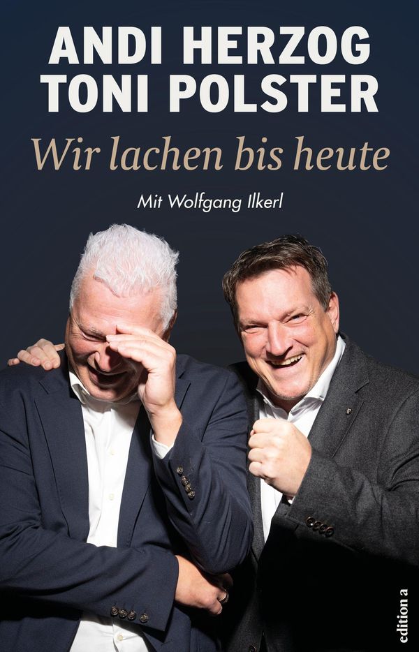 Wir lachen bis heute - Andi Herzog (Buch)