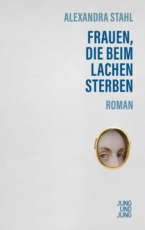 Frauen, die beim Lachen sterben - Alexandra Stahl (Buch)