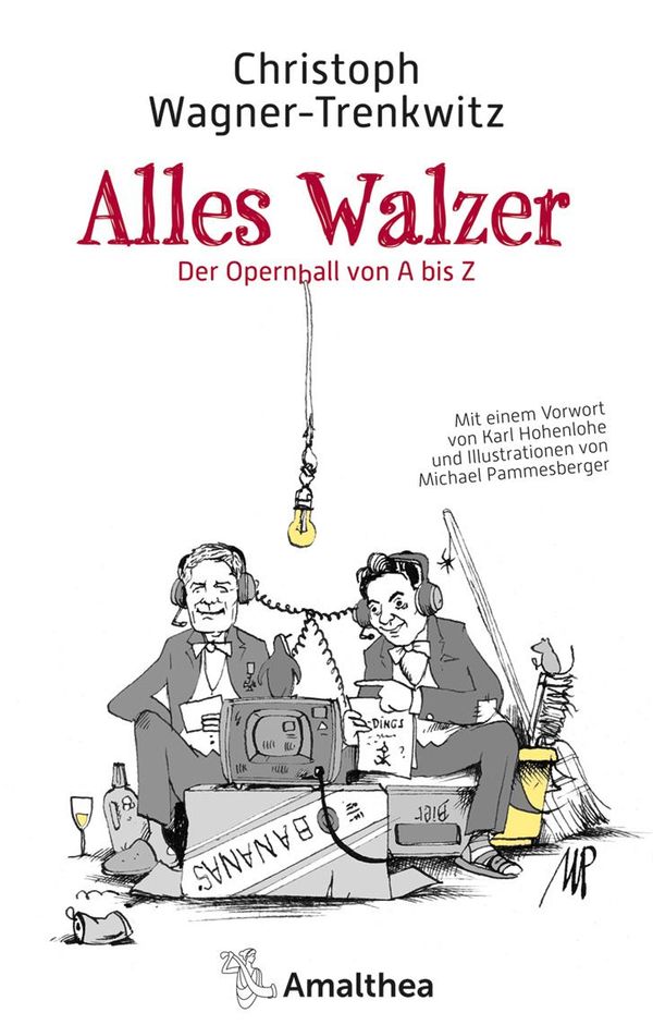 Alles Walzer - Christoph Wagner-Trenkwitz (Buch)