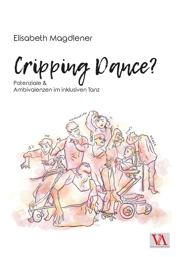 Cripping Dance? - Elisabeth Magdlener (Buch)