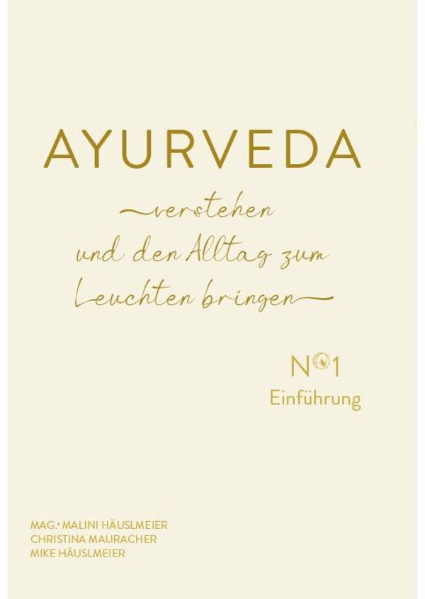 AYURVEDA verstehen und den Alltag zum Leuchten bringen (Buch)