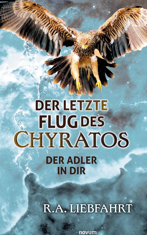 Der letzte Flug des Chyratos - R. A. Liebfahrt (Buch)