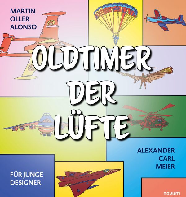 Oldtimer der Lüfte - Alexander Carl Meier (Buch)
