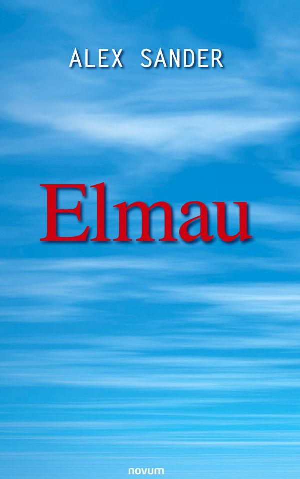 Elmau - Alex Sander (Buch)