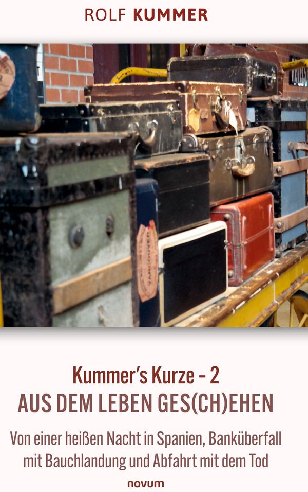 Kummers Kurze - 2 - Rolf Kummer (Buch)
