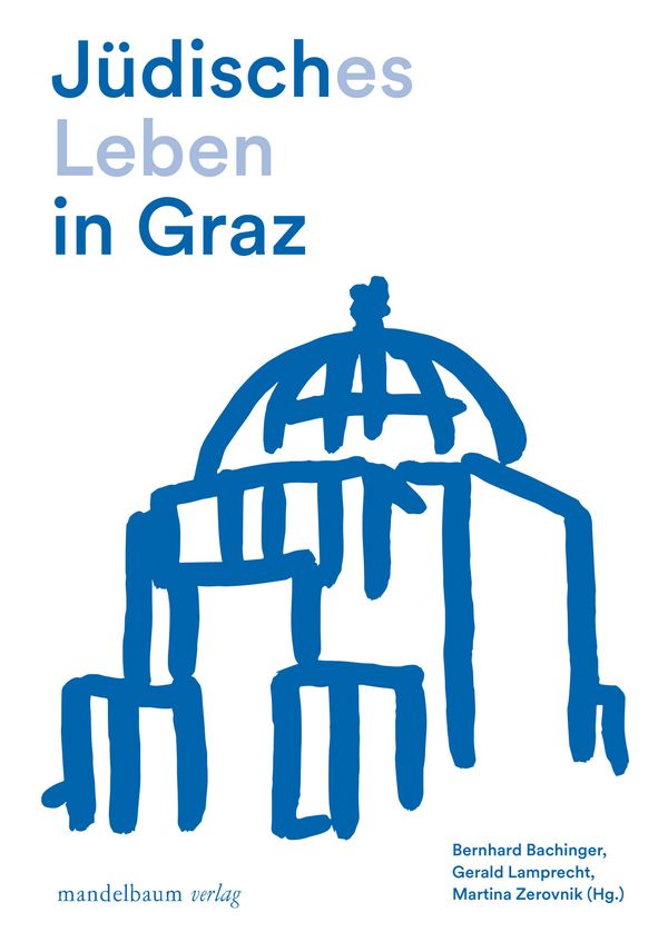 Jüdisches Leben in Graz (Buch)