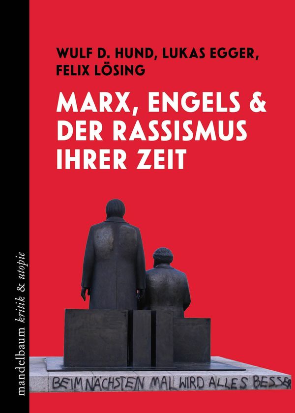 Marx, Engels und der Rassismus ihrer Zeit - Lukas Egger (Buch)