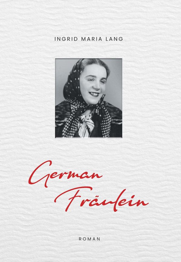 German Fräulein - Ingrid Maria Lang (Buch)