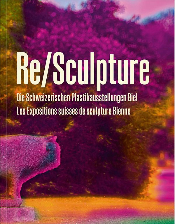 Re/Sculpture - Peter Schneemann (Buch)