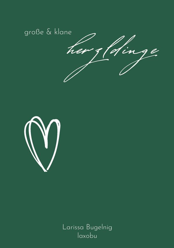 Große und klane Herzldinge - Larissa Bugelnig (Buch)