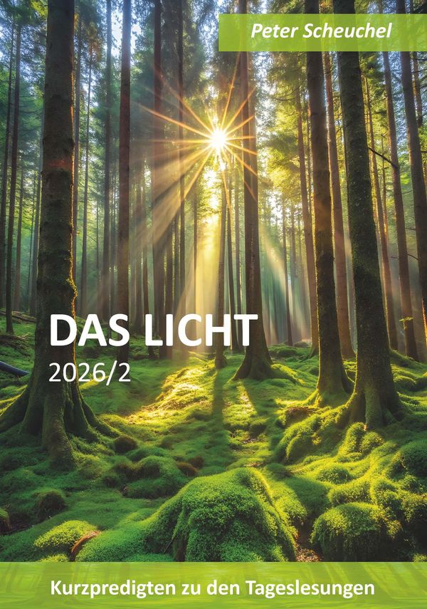 Das Licht 2026/2 - Peter Scheuchel (Buch)