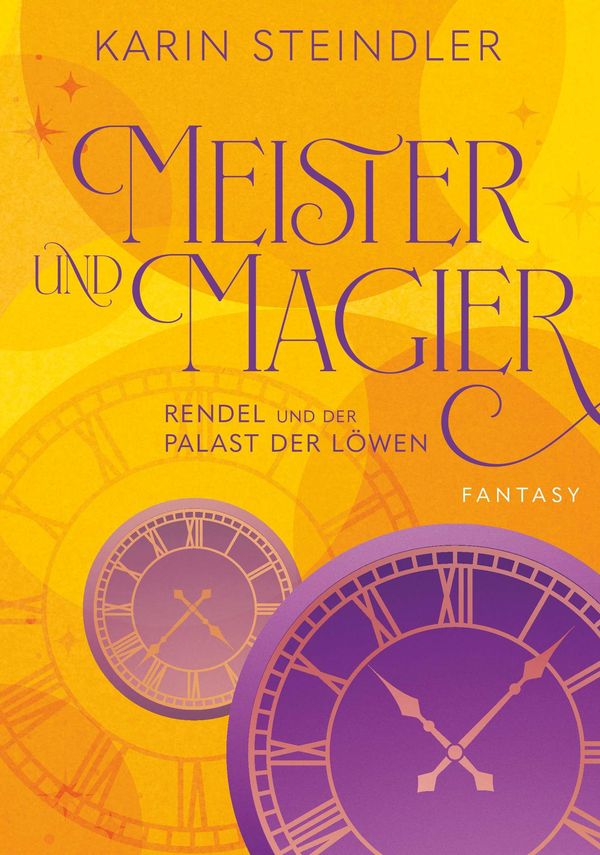 Meister und Magier - Karin Steindler (Buch)