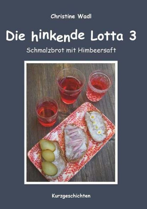 Die hinkende Lotta 3 - Christine Wadl (Buch)