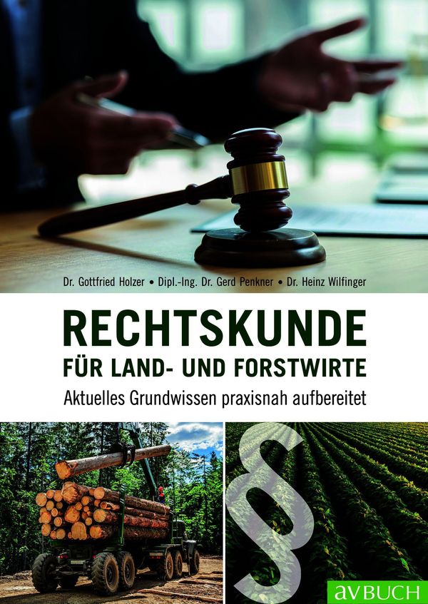 Rechtskunde für Land- und Forstwirte - Gottfried Holzer (Buch)