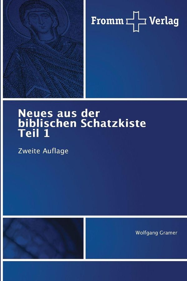 Neues aus der biblischen Schatzkiste Teil 1 - Wolfgang Gramer (Buch)