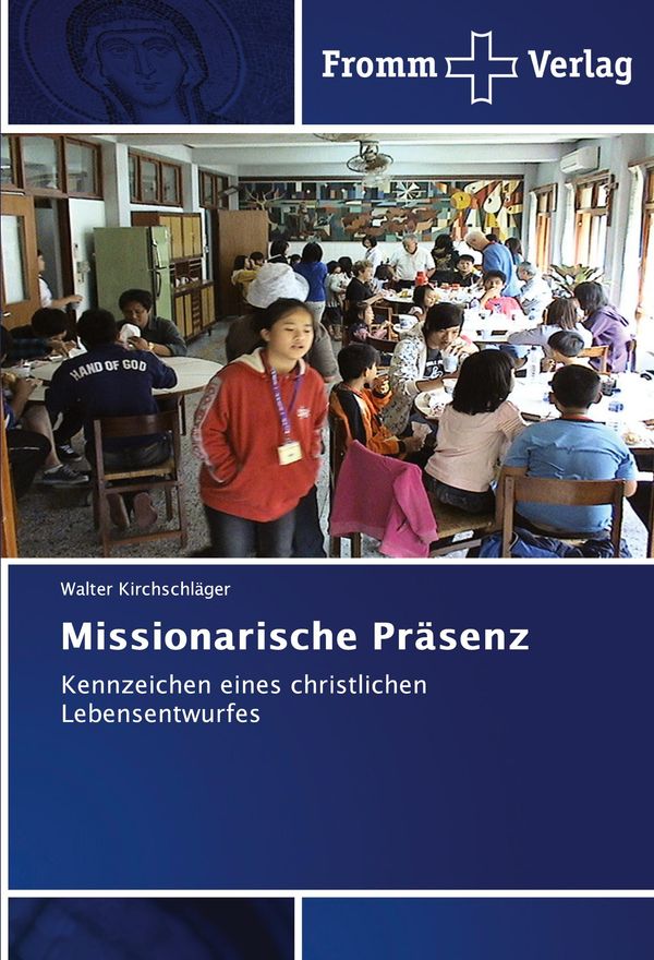 Missionarische Präsenz - Walter Kirchschläger (Buch)