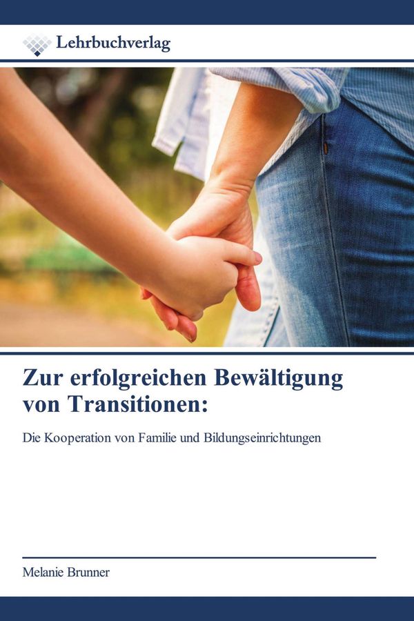 Zur erfolgreichen Bewältigung von Transitionen: - Melanie Brunner