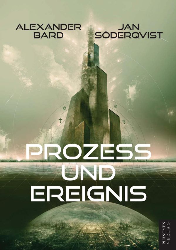 Prozess und Ereignis - Alexander Bard (Buch)