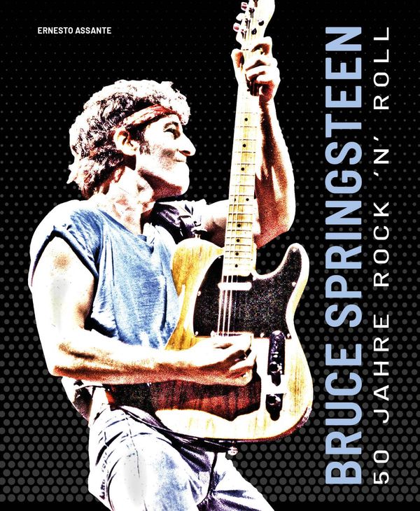 Bruce Springsteen - Ernesto Assante (Buch)