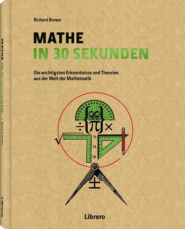 Mathe in 30 Sekunden - Richard Brown (Buch)