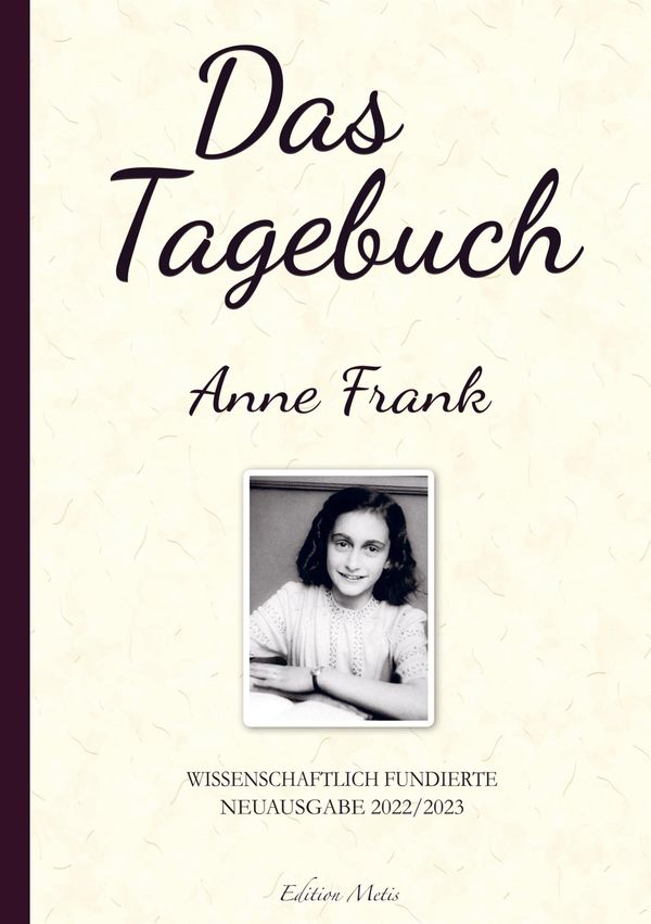 Das Tagebuch der Anne Frank (Kommentierte Neuauflage 2022/2023) (Buch)