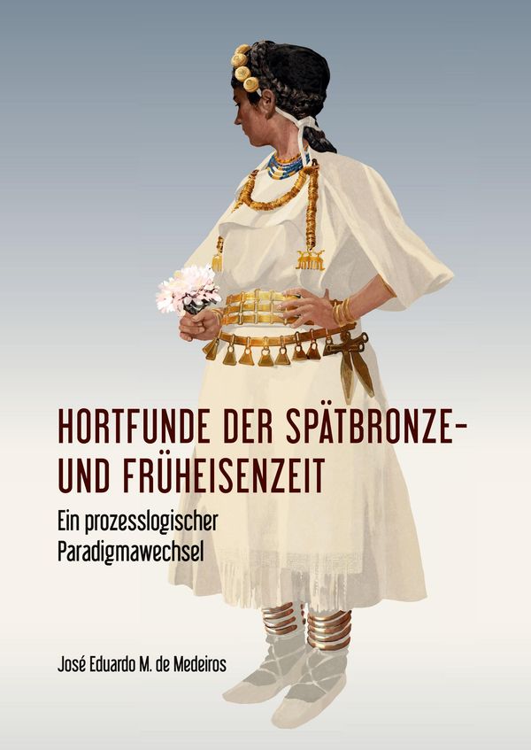 Hortfunde der Spätbronze- und Früheisenzeit (Buch)