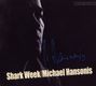 Michael Hansonis: Shark Week (180g) (signiert), LP