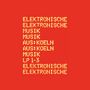 : Elektronische Musik aus: Koeln, LP,LP,LP