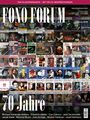Oben: "DAS KLASSIKMAGAZIN – MIT 100 CD-BESPRECHUNGEN". Groß "FONO FORUM". Unten groß "70 Jahre". Collage aus Covern.