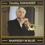 : Timofey Dokshitser - Rhapsody in Blue, CD