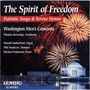 : Washington Men's Camerata - The Spirit of Freedom, CD