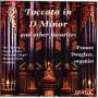 : Fenner Douglas - Toccata and other Favorites, CD