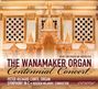 : Peter Richard Conte - The Wanamaker Organ, CD