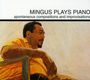 Charles Mingus: Mingus Plays Piano, CD