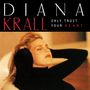 Diana Krall: Only Trust Your Heart, CD