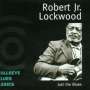 Robert Lockwood Jr.: Just The Blues, CD