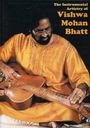 Vishwa Mohan Bhatt: The Instrumental Artistry Of Vishwa Mohan Bhatt Gtr Dvd, Noten