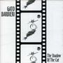 Gato Barbieri: Shadow Of The Cat, CD