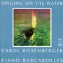 : Carol Rosenberger - Singing on the Water, CD