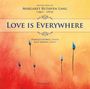 Margaret Ruthven Lang: Lieder Vol.1 - Love Is Everywhere, CD,CD