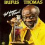 Rufus Thomas: That Woman Is Poison!, CD