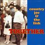 Country Joe & The Fish: Together, CD