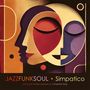 Jazz Funk Soul: Simpatico, CD