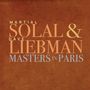 Martial Solal & Dave Liebman: Masters In Paris, CD