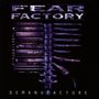 Fear Factory: Demanufacture, CD