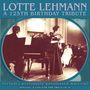 Lotte Lehmann - 125th Birthday Tribute, CD