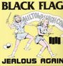 Black Flag: Jealous Again, LP